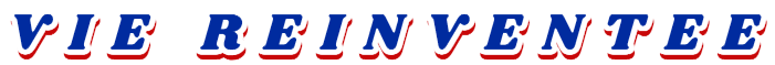 Vie Reinventee